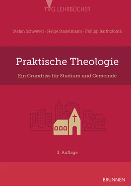 Abbildung von Schweyer / Stadelmann | Praktische Theologie | 3. Auflage | 2024 | beck-shop.de