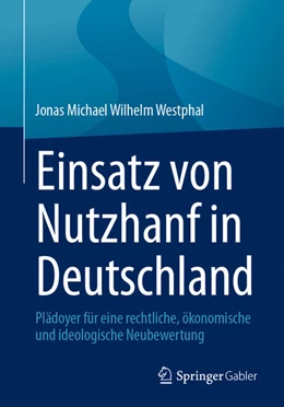 Abbildung von Westphal | Einsatz von Nutzhanf in Deutschland | 1. Auflage | 2024 | beck-shop.de