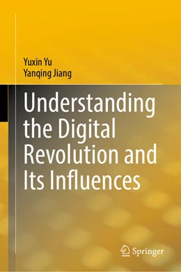 Abbildung von Yu / Jiang | Understanding the Digital Revolution and Its Influences | 1. Auflage | 2024 | beck-shop.de