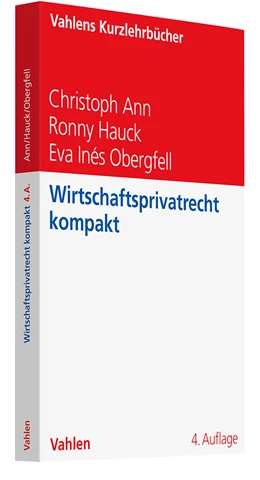 Abbildung von Ann / Hauck | Wirtschaftsprivatrecht kompakt | 4. Auflage | 2025 | beck-shop.de