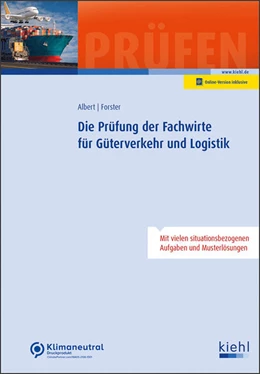 Abbildung von Albert / Forster | Die Prüfung der Fachwirte für Güterverkehr und Logistik | 1. Auflage | 2025 | beck-shop.de