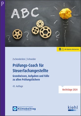 Abbildung von Zschenderlein / Schneider | Prüfungs-Coach für Steuerfachangestellte | 43. Auflage | 2024 | beck-shop.de