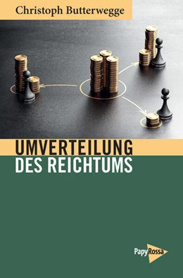 Abbildung von Butterwegge | Umverteilung des Reichtums | 1. Auflage | 2024 | beck-shop.de