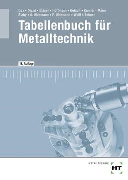 Abbildung von Dax / Drozd | eBook inside: Buch und eBook Tabellenbuch für Metalltechnik | 18. Auflage | 2024 | beck-shop.de