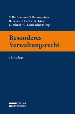 Abbildung von Bachmann / Baumgartner | Besonderes Verwaltungsrecht | 15. Auflage | 2024 | beck-shop.de