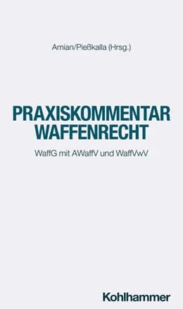 Abbildung von König / Pießkalla | Praxiskommentar Waffenrecht | 1. Auflage | 2024 | beck-shop.de