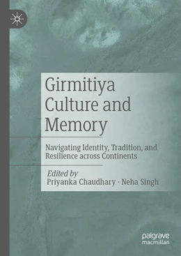 Abbildung von Chaudhary / Singh | Girmitiya Culture and Memory | 1. Auflage | 2024 | beck-shop.de