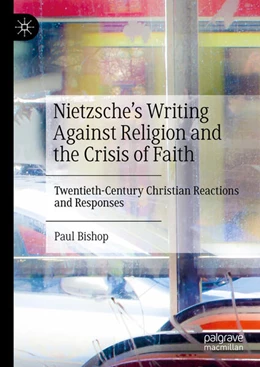 Abbildung von Bishop | Nietzsche's Writing Against Religion and the Crisis of Faith | 1. Auflage | 2024 | beck-shop.de