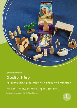 Abbildung von Steinhäuser | Godly Play 05 | 3. Auflage | 2024 | beck-shop.de