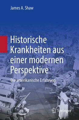 Abbildung von Shaw | Historische Krankheiten aus einer modernen Perspektive | 1. Auflage | 2025 | beck-shop.de