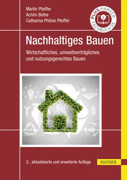 Abbildung von Pfeiffer / Bethe | Nachhaltiges Bauen | 2. Auflage | 2024 | beck-shop.de