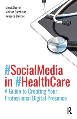 Abbildung von Batchelor / Shattell | Social Media in Health Care | 1. Auflage | 2024 | beck-shop.de