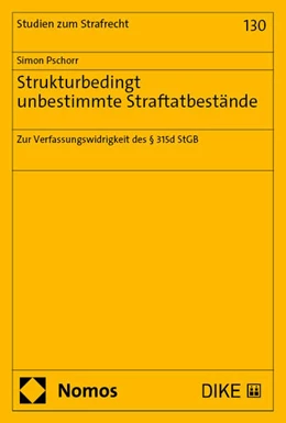 Abbildung von Pschorr | Strukturbedingt unbestimmte Straftatbestände | 1. Auflage | 2024 | 130 | beck-shop.de