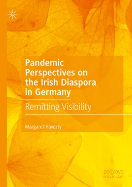 Abbildung von Haverty | Pandemic Perspectives on the Irish Diaspora in Germany | 1. Auflage | 2024 | beck-shop.de