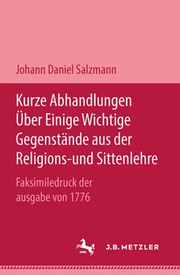 Abbildung von Salzmann | Kurze Abhandlungen über einige wichtige Gegenstände aus der Religions- und Sittenlehre | 1. Auflage | 2024 | beck-shop.de