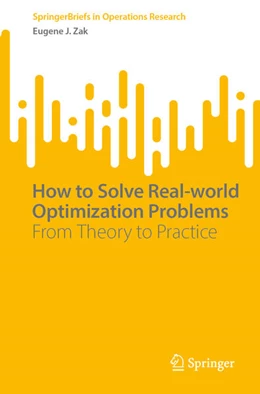 Abbildung von Zak | How to Solve Real-world Optimization Problems | 1. Auflage | 2024 | beck-shop.de