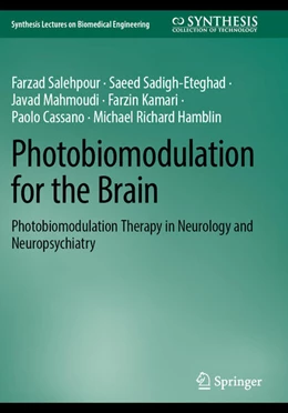 Abbildung von Salehpour / Sadigh-Eteghad | Photobiomodulation for the Brain | 1. Auflage | 2024 | beck-shop.de