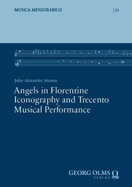 Abbildung von Stinson | Angels in Florentine Iconography and Trecento Musical Performance | 1. Auflage | 2024 | beck-shop.de