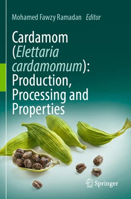 Abbildung von Ramadan | Cardamom (Elettaria cardamomum): Production, Processing and Properties | 1. Auflage | 2024 | beck-shop.de