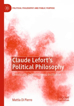 Abbildung von Di Pierro | Claude Lefort's Political Philosophy | 1. Auflage | 2024 | beck-shop.de