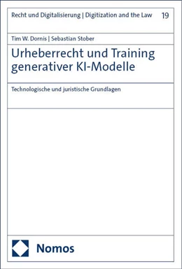 Abbildung von Dornis / Stober | Urheberrecht und Training generativer KI-Modelle | 1. Auflage | 2024 | 19 | beck-shop.de