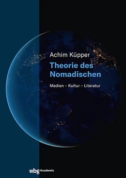 Abbildung von Küpper | Theorie des Nomadischen | 1. Auflage | 2024 | beck-shop.de