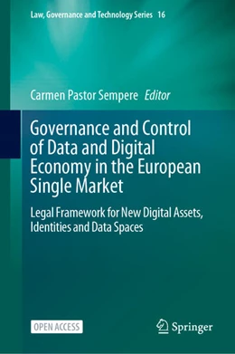 Abbildung von Pastor Sempere | Governance and Control of Data and Digital Economy in the European Single Market | 1. Auflage | 2025 | 16 | beck-shop.de