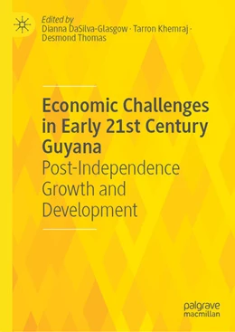 Abbildung von DaSilva-Glasgow / Khemraj | Economic Challenges in Early 21st Century Guyana | 1. Auflage | 2025 | beck-shop.de