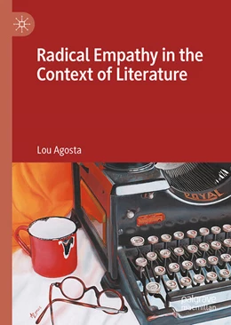 Abbildung von Agosta | Radical Empathy in the Context of Literature | 1. Auflage | 2025 | beck-shop.de