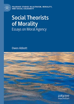 Abbildung von Abbott | Social Theorists of Morality | 1. Auflage | 2025 | beck-shop.de