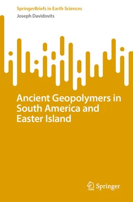 Abbildung von Davidovits | Ancient Geopolymers in South America and Easter Island | 1. Auflage | 2024 | beck-shop.de