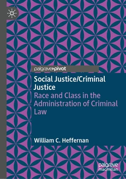 Abbildung von Heffernan | Social Justice/Criminal Justice | 1. Auflage | 2025 | beck-shop.de