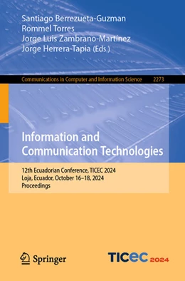 Abbildung von Berrezueta-Guzman / Torres | Information and Communication Technologies | 1. Auflage | 2024 | 2273 | beck-shop.de