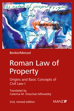 Abbildung von Benke / Meissel | Roman Law of Property | 2. Auflage | 2024 | beck-shop.de