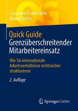 Abbildung von Frank-Fahle / Falder | Quick Guide Grenzüberschreitender Mitarbeitereinsatz | 2. Auflage | 2024 | beck-shop.de