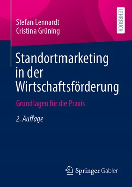 Abbildung von Lennardt / Grüning | Standortmarketing in der Wirtschaftsförderung | 2. Auflage | 2024 | beck-shop.de