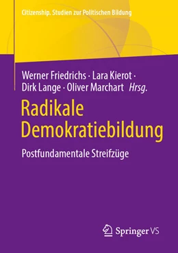 Abbildung von Friedrichs / Kierot | Radikale Demokratiebildung | 1. Auflage | 2025 | beck-shop.de