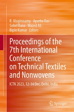 Abbildung von Alagirusamy / Das | Proceedings of the 7th International Conference on Technical Textiles and Nonwovens | 1. Auflage | 2025 | beck-shop.de