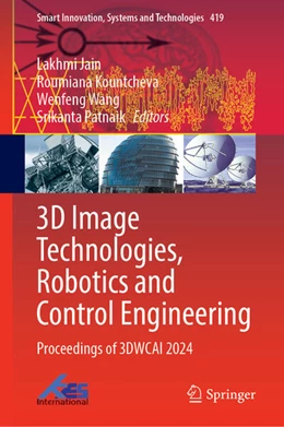 Abbildung von Jain / Kountcheva | 3D Image Technologies, Robotics and Control Engineering | 1. Auflage | 2025 | 419 | beck-shop.de