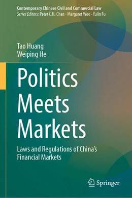 Abbildung von Huang / He | Politics Meets Markets | 1. Auflage | 2025 | beck-shop.de