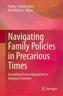 Abbildung von Gatenio Gabel / Michon | Navigating Family Policies in Precarious Times | 1. Auflage | 2024 | beck-shop.de