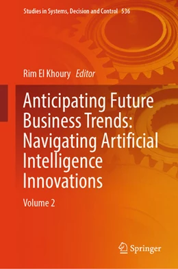 Abbildung von El Khoury | Anticipating Future Business Trends: Navigating Artificial Intelligence Innovations | 1. Auflage | 2024 | beck-shop.de