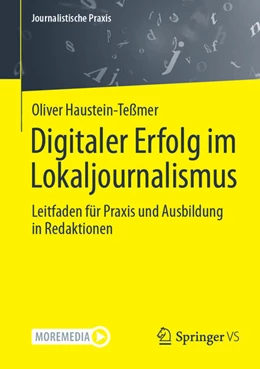 Abbildung von Haustein-Teßmer | Digitaler Erfolg im Lokaljournalismus | 1. Auflage | 2024 | beck-shop.de