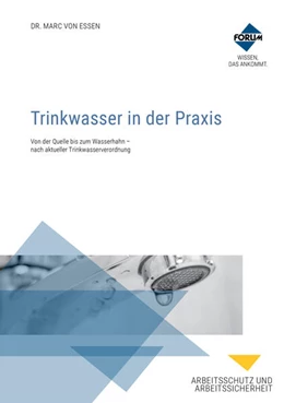 Abbildung von Dr. von Essen / Altemeier | Trinkwasser in der Praxis | 5. Auflage | 2024 | beck-shop.de