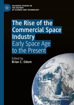 Abbildung von Odom | The Rise of the Commercial Space Industry | 1. Auflage | 2024 | beck-shop.de