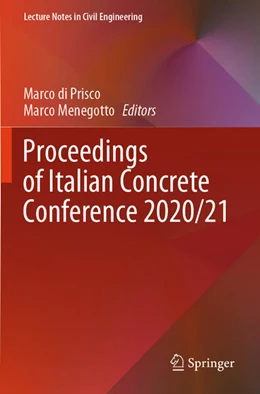 Abbildung von Menegotto / Di Prisco | Proceedings of Italian Concrete Conference 2020/21 | 1. Auflage | 2024 | beck-shop.de