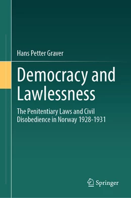 Abbildung von Graver | Democracy and Lawlessness | 1. Auflage | 2024 | beck-shop.de