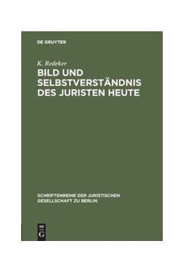 Abbildung von Redeker | Bild und Selbstverständnis des Juristen heute | 1. Auflage | 1970 | 36 | beck-shop.de