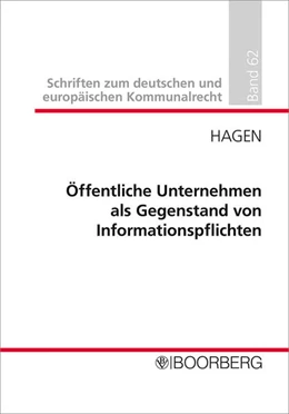 Abbildung von Hagen | Öffentliche Unternehmen als Gegenstand von Informationspflichten | 1. Auflage | 2024 | 62 | beck-shop.de