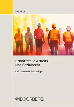 Abbildung von Pfeffer | Schnittstelle Arbeits- und Sozialrecht | 1. Auflage | 2024 | beck-shop.de